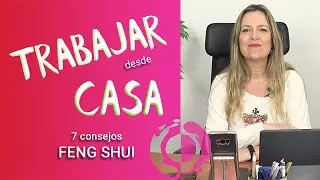 Descubre cómo trabajar desde casa 🏠 - 7 consejos Feng Shui ✅  Teletrabajo 2020