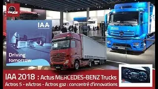 IAA 2018 : Actus Mercedes-Benz Trucks