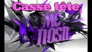 Mc Nosil - Casse t&ecirc;te - 2015