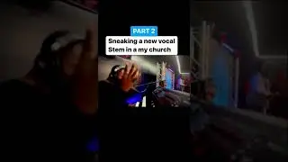 Sneaking in a Vocal stem at my church❗️