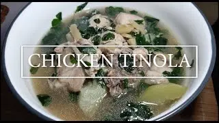 CHICKEN TINOLA | Anti-Covid Food #lutongpinoy #lutongbahay