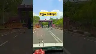 Rgpv university bhopal campus || #shorts #collegelife #campus #Rgpvgate #nightoutride