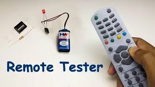 How to make a Remote Tester | DIY IR Remote Tester Circuit | Electronics Projects