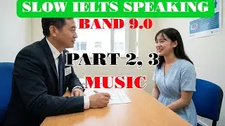 IELTS Speaking Band 9 | Full Part 2 and 3 Sample: Music| Native-Like Answer Model