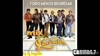 grupo Liberasion exitos (MIX DE LIBERASION EXITOS)DJ Loquillo