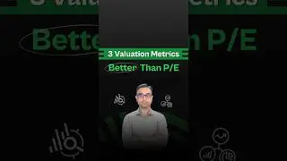 3 Valuation Metrics Smart Investors Use to Analyse Stocks
