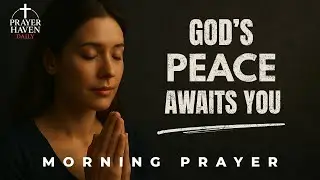 God Heals Your Anxious Heart Through This Powerful Prayer