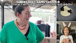 Sunday Chat- Choc Orange cake & custard bake with me, plus squirrels, as always - Off Grid Australia
