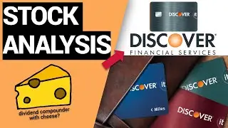 Discover Financial (DFS) Dividend Investing Analysis | Undervalued Economic Moat American Express?