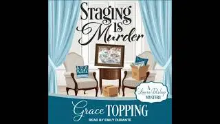 Staging is Murder - Grace Topping