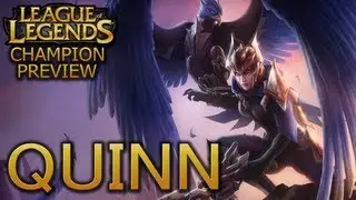 LoL: Quinn Champion Preview