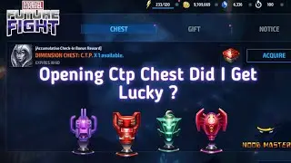 [MFF] Opening Ctp Chest Did I Get Lucky ? | Noobmaster | Marvel Future fight