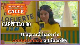 Hermanitas Calle: Rosa busca ser alcaldesa de Villafuerte| Capítulo 80 |Completo |Caracol Televisión