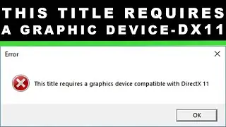 Для этой игры требуется графическое устройство, совместимое с DirectX 11 FIX.