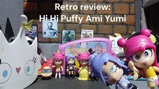 Retro Review Hi Hi Puffy Ami Yumi Mattel