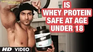 Is Whey Protein SAFE at Age under 18 | Guru Mann | Health & Fitness
