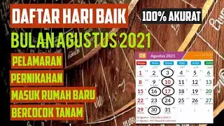 DAFTAR HARI BAIK BULAN AGUSTUS 2021 - LENGKAP AKURAT