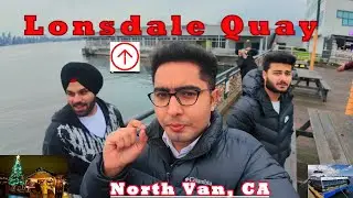 Lonsdale Quay and Dine-in at Persian Restaurant in North Vancouver, CA