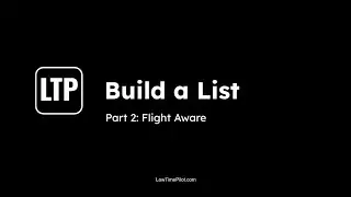 Low Time Pilot - How to find contacts using FlightAware