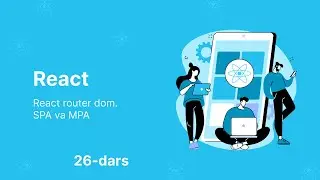 React | 26. 1. SPA va MPA