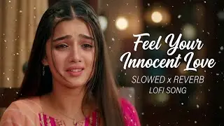 Innocent Love 💓 Ultimate Relaxing Beats | Study, Sleep & Chill #lofimusic #trendingsong 