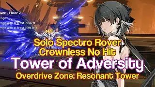 Solo Spectro Rover | Crownless | Overdrive Zone: Resonant Tower | Wuthering Waves.