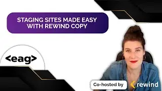Ecommerce Agency Owner Roundtable | Staging Sites Made Easy with Rewind Copy (August 2022)