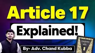 Article 17 | Untouchability | Meaning | SC/ST Prevention of Atrocities Act | Section 3 | UPSC