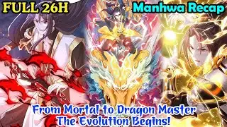 Full 26H | Dragon Master 1-421 | Manhwa Recap | Manhwa System | Best Manhwa 2025