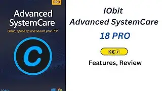 IObit Advanced SystemCare 18 Pro | key | Review | Latest Features 2026 | How to use |