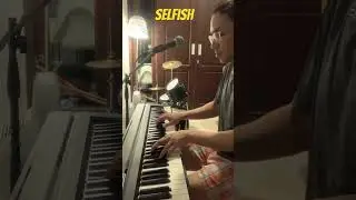 Selfish | Justin Timberlake | #selfish #justintimberlake #pianist