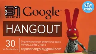 31 Minutos, Google+ Hangout - Show completo - online