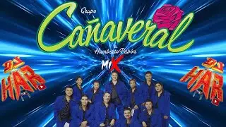 GRUPO CA&Ntilde;AVERAL EXITOS PERRONES MIX PA' BAILAR TODA LA NOCHE! DJ HAR!!