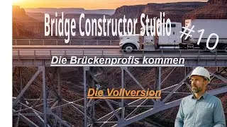 Bridge Constructor Studio - Vollversion #10