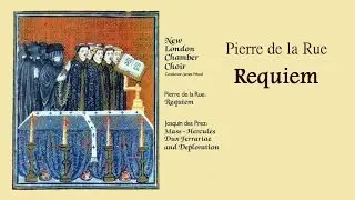 ピエール・ド・ラ・リュー 「レクィエム」ジェムズ・ウッド 新ロンドン室内Choir Pierre de La Rue (Requiem)