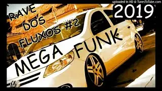 MEGA FUNK RAVE DOS FLUXO (REMIX) DJ CL de FOZ