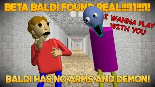 Baldi has no arms?! | Beta Baldi Found Real!!!11!!!1! [Baldi's Basics Mod]