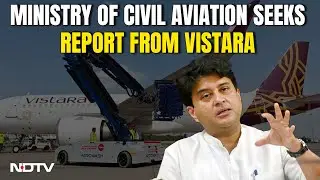 Vistara Flight Cancellation | Centre Steps In As Crisis Deepens With More Delays, Cancellations