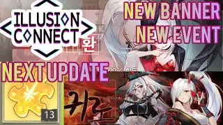 Illusion Connect Global: Next Update & New Banner & Event