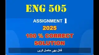 eng 505 assignment 1 solution fall 2025
