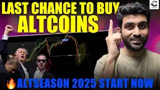 Last Chance to Buy Altcoins Before Altseason 🚀 (Don't Miss Out!)