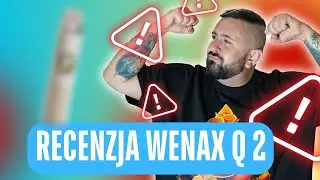 Sprawdzamy czy Wenax Q 2 ma sens - recenzja sprzętu