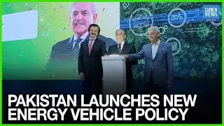 Pakistan Launches Pakistan&rsquo;s New Energy Vehicle Policy 2025-30 | Clean Transport Revolution