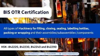 BIS Certification for Machinery for filling, closing, sealing, labelling bottles, packing / wrapping