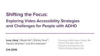 [CHI 2025] Shifting the Focus - Video Presentation