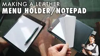 Leather Menu Holder/Notepad &ndash;&nbsp;Leather crafting tutorial