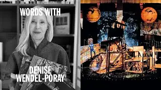 WORDS WITH Denise Wendel-Poray