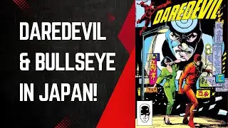 Daredevil & Bullseye In Japan! Klaus Janson, William Johnson, Mike Mignola & Denny O&rsquo;Neil!