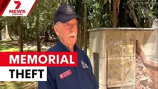 Thieves steal war memorial plaques on Gold Coast | 7NEWS
