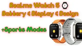 ⚡️Realme Watch 5⌚: Robust Design,Display ,Super long Battery⚡️,sports Modes& Health Monitoring
